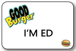 I&#39;M ED Good Burger magnetic Fastener Name Badge Halloween Costume Prop - £13.58 GBP