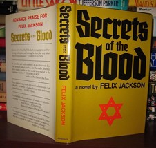 Jackson, Felix Secrets Of The Blood 1st Edition 1st Printing - £55.50 GBP