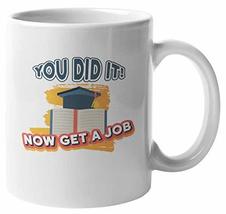 Make Your Mark Design You Did It. Graduation Coffee &amp; Tea Mug for Studen... - £15.56 GBP+