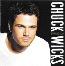 Chuck Wicks - Starting Now (CD) (VG+) - £2.12 GBP