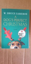 A Dog&#39;s Perfect Christmas - by W Bruce Cameron Paperback - NEW - £5.42 GBP