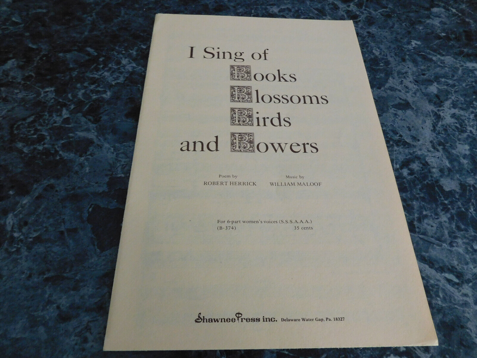I Sing Books Blossoms Birds and Bowers William Maloof SSSAAA - $2.99