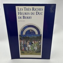 Les Tres Riches Heures Du Duc De Berry (French Edition) - £8.07 GBP