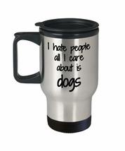 I Hate People Dog Travel Mug Lover Insulated Lid Funny Gift Idea For Car Coffee  - £17.80 GBP