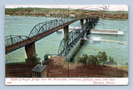 Train and Wagon Bridge over Mississippi River Dubuque IA 1908 DB Postcard P12 - £3.84 GBP