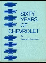 Sixty Years Of CHEVROLET-HARDCOVER-GEORGE DAMMANN-PHOTO Vg+ - £60.90 GBP