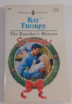 the rancher&#39;s mistress scandals by kay thorpe novel fiction paperback good - £4.43 GBP