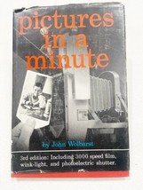 Pictures In A Minute Vintage Photography Book, John Wolbarst, 3rd Ed. 1960 HC - £15.95 GBP