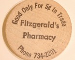 Vintage Wooden Nickel Fitzgerald Pharmacy - £3.88 GBP