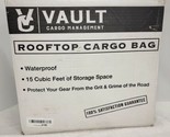 ROOFTOP CARGO BAG BY VAULT - WATER PROOF - 15 CUBIC FEET VCM-RCB-15 - $14.47