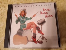 Nitty Gritty Dirt Band Bang Bang Bang (1999 SKG Music) Original Audio CD - £3.10 GBP