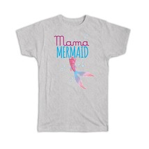 Mama Mermaid : Gift T-Shirt Trend For Girls Teens Birthday Party Gear - £19.65 GBP