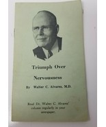 Pamphlet Triumph of Nervousness Dr. Walter C. Alvarez Vintage  - £11.92 GBP
