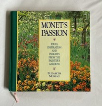 Monet&#39;s Passion: Ideas, Inspiration &amp; Insights, E Murray, Pomegranate HC Good - £3.35 GBP