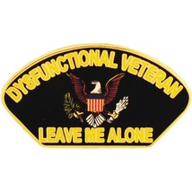 Dysfunctional Veteran Leave Me Alone Pin (1-1/4&quot;) - £7.51 GBP
