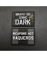 BRAVO SIX GOING DARK WEAPONS HOT VAQUEROS Patch Set Call Of Duty Modern ... - £8.78 GBP