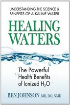 Healing Waters: The Powerful Benefits of Ionized H2O - £15.92 GBP
