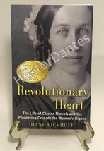Revolutionary Heart: The Life of Clarina Nichols an by Diane Eickhoff (2008, SC) - £8.17 GBP