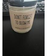 Don&#39;t Forget to Blow Me Candle, 8 oz, Funny Candle Gift - $279.11 MXN