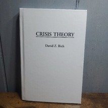 Crisis Theory BOOK BY DAVID Z. RICH - PRAEGER- BRAND NEW FAST FREE! - $39.60