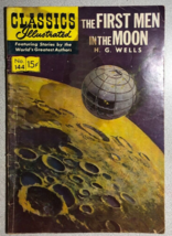 Classics Illustrated #144 The First Men In The Moon (Hrn 143) 1st 1958 Good - £9.80 GBP