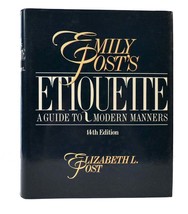 Elizabeth L. Post Emily Post&#39;s Etiquette 14th Edition 4th Printing - £73.48 GBP