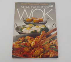 BETTER HOMES AND GARDENS MORE FROM YOUR WOK COOKBOOK HARDCOVER 1982 ILLU... - £5.58 GBP