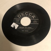 Bing Crosby 45 Vinyl Record Around The World - £3.87 GBP
