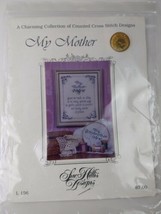 Sue Hillis Designs Cross Stitch "My Mother" CHART. Charms included - $8.91