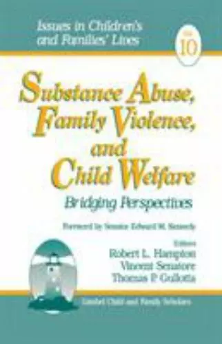 Substance Abuse, Family Violence And Child Welfare: Bridging Perspectives - $21.89