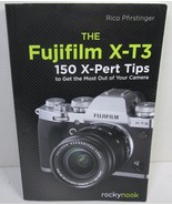 Rockynook The Fujifilm X-T3 : 150 X-Pert Tips  by Rico Pfirstinger - £8.91 GBP