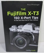 Rockynook The Fujifilm X-T3 : 150 X-Pert Tips  by Rico Pfirstinger - $217.25 MXN