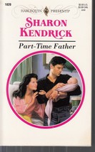 Kendrick, Sharon - Part-Time Father - Harlequin Presents - # 1820 - £1.77 GBP