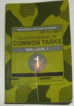US Army training manual STP 21-1 Soldier&#39;s Manual of Common Tasks Oct. 1994 - $15.00