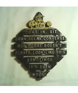 Vintage Metal Trivet / Wall Hanging - Footed -" Come In, Sit Down,  Relax..."  - $10.00