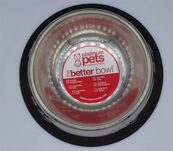 Platinum Pets The Better Bowl Stainless Steel Dog Bowl -10 FL OZ - £2.38 GBP