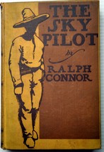 Ralph Connor THE SKY PILOT: A Tale of the Foothills 1899 hc 1st Prt - £32.19 GBP