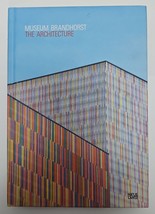Museum Brandhorst : The Architecture , Hatje Cantz, 2009 - $25.45
