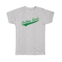 Christmas Island : Gift T-Shirt Flag Varsity Script Baseball Beisbol Country Pri - £19.97 GBP