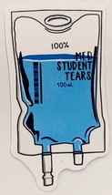 Med Student Tears IV Bag Multicolor Health Parody Sticker Decal Embellis... - $2.30