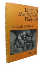 Joan Evans Life In Medieval France Third Print 1st Printing - £42.47 GBP