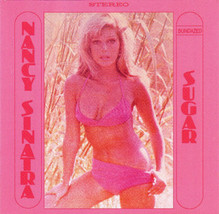 Nancy Sinatra – Sugar CD - $29.99