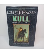 Kull Exile Of Atlantis By Robert E. Howard HC/DJ Justin Sweet Illustrate... - £43.72 GBP