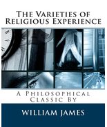 The Varieties of Religious Experience [Paperback] James, William - £7.97 GBP