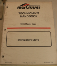 1996 Mod Yr Mercruiser Technician&#39;s Handbook Stern Drive Units 90-806534960 1195 - £17.99 GBP