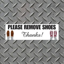 Please Remove Your Shoes - 3&quot;x10&quot; Vinyl Decal Design 001 - Indoor/Outdoor - $7.87