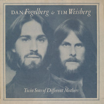 Dan Fogelberg &amp; Tim Weisberg - Twin Sons Of Different Mothers (LP, Album, Ter) ( - £9.86 GBP