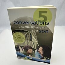 5 Conversations You Must Have with Your Son by Vicki Courtney (Large Pap... - $4.82