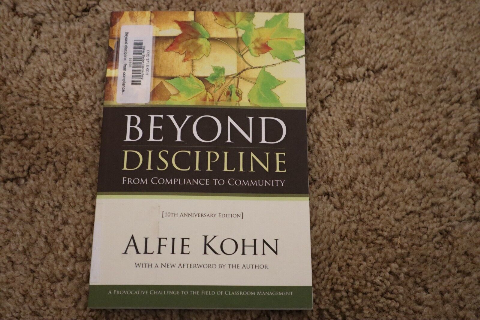 Beyond Discipline: From Compliance to Community, 10th Anniversary Edition - $5.89