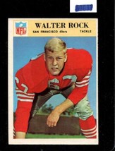 1966 Philadelphia #180 Walter Rock Ex (Rc) 49ERS *X69751 - £4.70 GBP